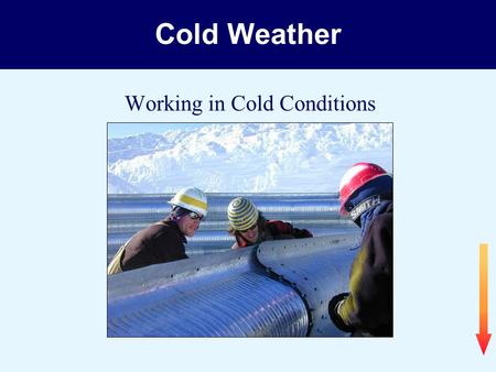 Working in Cold Conditions