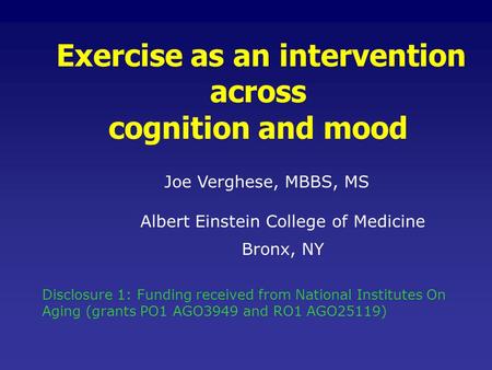 cognition and mood Exercise as an intervention across