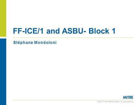 FF-ICE/1 and ASBU- Block 1