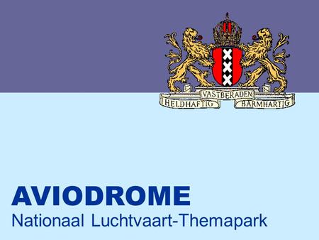 AVIODROME Nationaal Luchtvaart-Themapark. Authentic aircraft from all over the world are presented in manicured displays that, together with many visual.