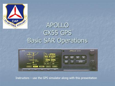 APOLLO GX55 GPS Basic SAR Operations