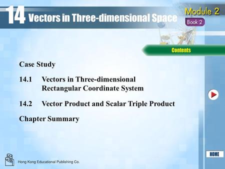 14 Vectors in Three-dimensional Space Case Study