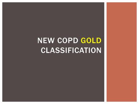 New COPD GOLD Classification