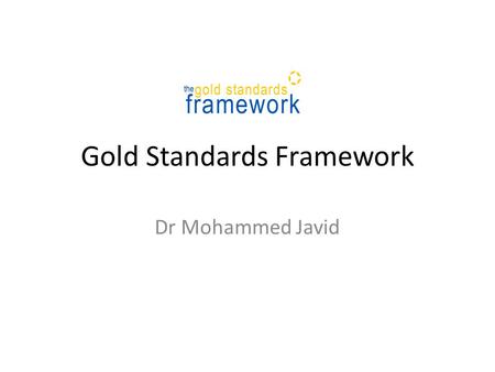 Gold Standards Framework