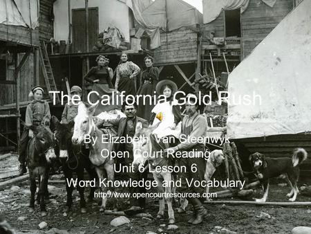 The California Gold Rush