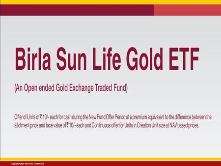 Copyright Aditya Birla Nuvo Limited 2008 Birla Sun Life Mutual Fund.