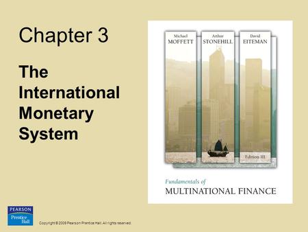 The International Monetary System