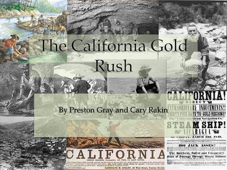 The California Gold Rush