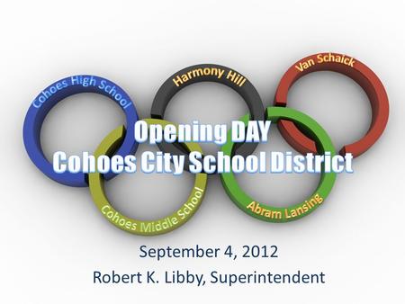 Free PowerPoint Backgrounds September 4, 2012 Robert K. Libby, Superintendent.