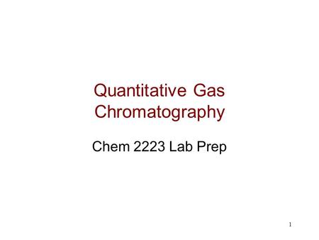 Quantitative Gas Chromatography