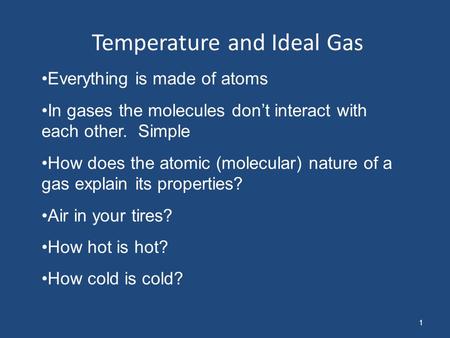 Temperature and Ideal Gas