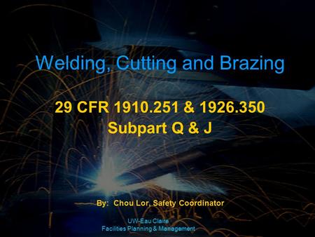 Welding, Cutting and Brazing