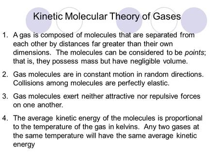 Kinetic Molecular Theory of Gases