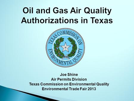 Oil and Gas Air Quality Authorizations in Texas