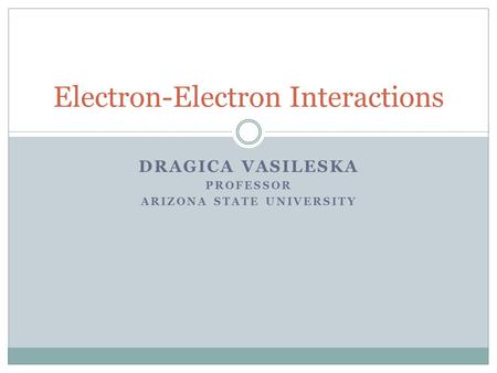 Electron-Electron Interactions