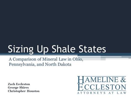 A Comparison of Mineral Law in Ohio, Pennsylvania, and North Dakota