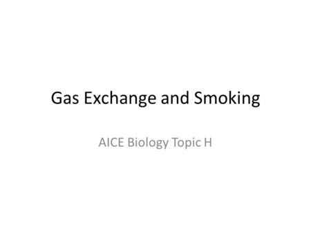 Gas Exchange and Smoking