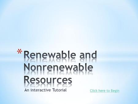 Renewable and Nonrenewable Resources