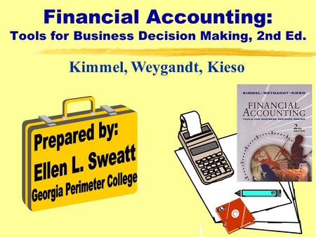 Financial Accounting: Tools for Business Decision Making, 2nd Ed.