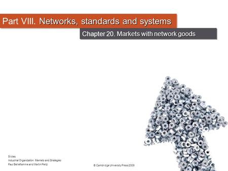 Part VIII. Networks, standards and systems