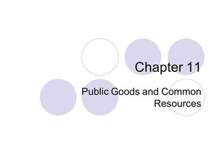 Public Goods and Common Resources