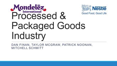 Processed & Packaged Goods Industry