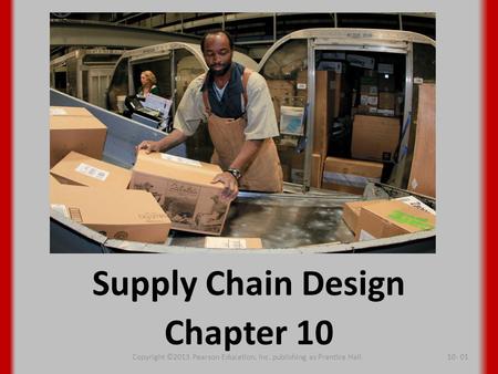 Supply Chain Design Chapter 10