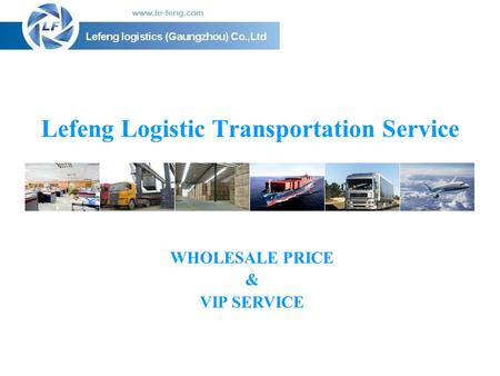 Lefeng Logistic Transportation Service