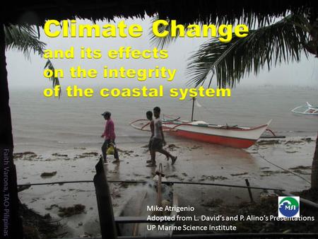 Climate Change and its effects on the integrity of the coastal system