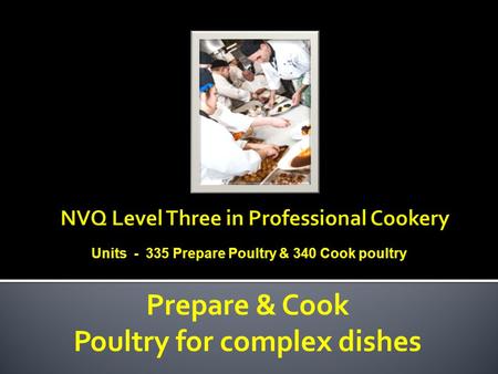 NVQ Level Three in Professional Cookery