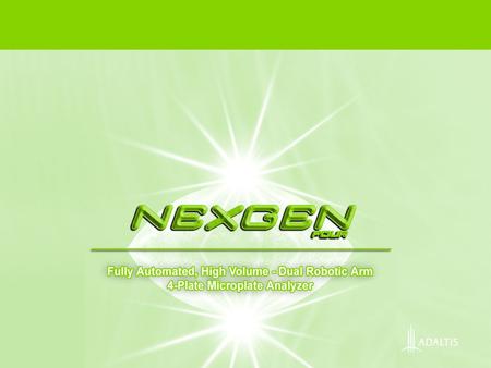 NEXGEN Four All automated microplate processors today can perform the steps required to process an ELISA microplate test However, most systems today operate.