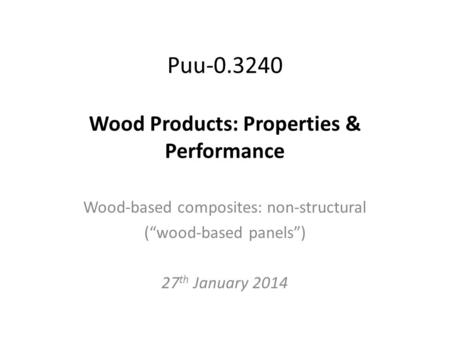 Puu Wood Products: Properties & Performance