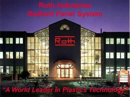 “A World Leader In Plastics Technology”