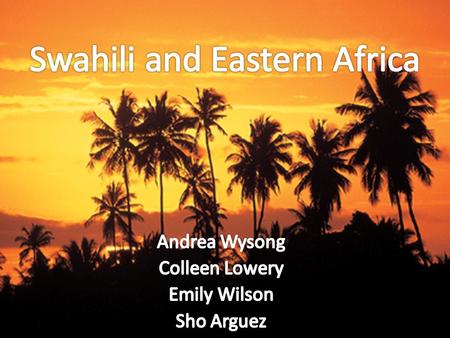 Swahili and Eastern Africa