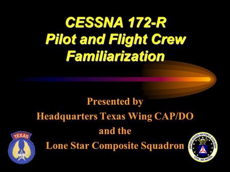 CESSNA 172-R Pilot and Flight Crew Familiarization