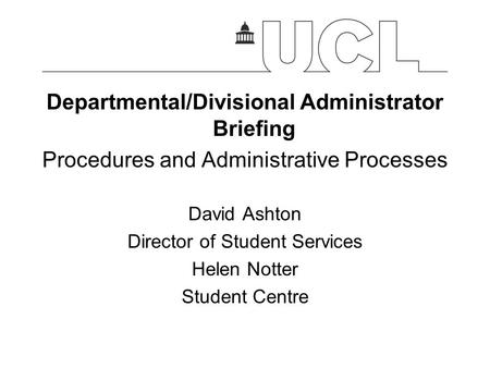 Departmental/Divisional Administrator Briefing