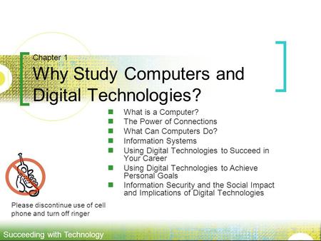 Chapter 1 Why Study Computers and Digital Technologies?