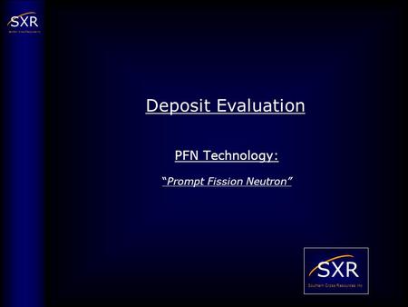 PFN Technology: “Prompt Fission Neutron”