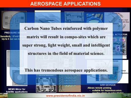 AEROSPACE APPLICATIONS PRESSURE SENSOR Sensitivity: 87mV/10Volts/Bar Up to 5 bar can be sensed. Allows remote probing – suitable for hazardous envn. –