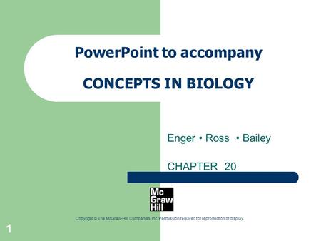 PowerPoint to accompany CONCEPTS IN BIOLOGY