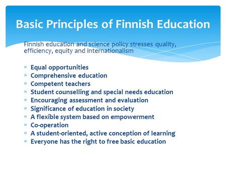 Basic Principles of Finnish Education