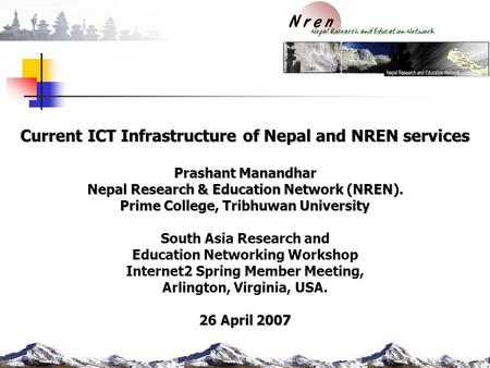 Current ICT Infrastructure of Nepal and NREN services