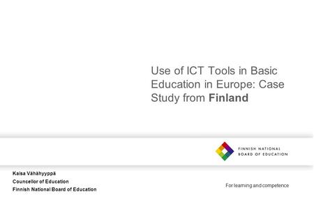 Use of ICT Tools in Basic Education in Europe: Case Study from Finland