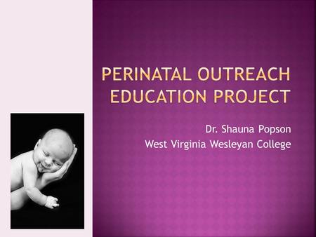 Perinatal Outreach Education PROJECT