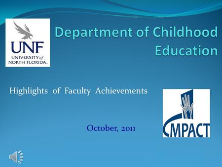 Highlights of Faculty Achievements October, 2011.