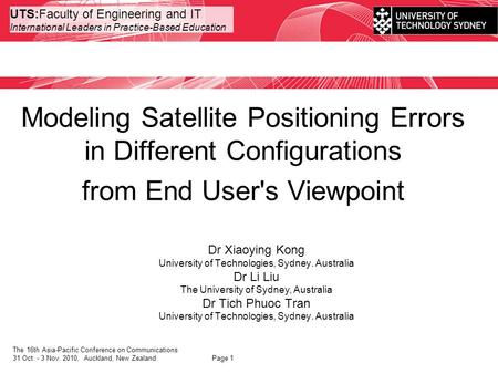 UTS:Faculty of Engineering and IT International Leaders in Practice-Based Education The 16th Asia-Pacific Conference on Communications 31 Oct. - 3 Nov.
