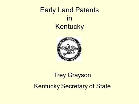 Early Land Patents in Kentucky