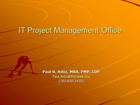 IT Project Management Office