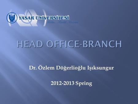 Dr. Özlem Döğerlioğlu Işıksungur Spring