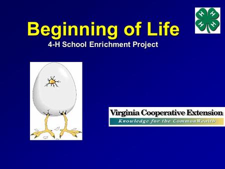 Beginning of Life 4-H School Enrichment Project